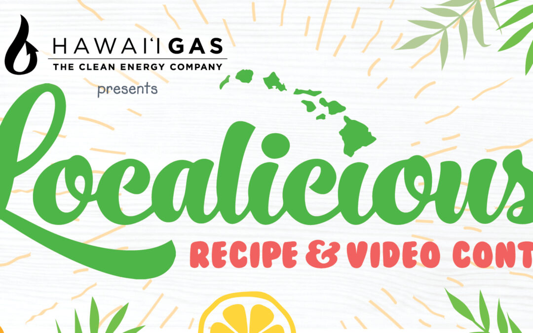 Keiki Finalists of HFWF’s Hawaii Gas Presents 2022 Localicious® Contest Announced