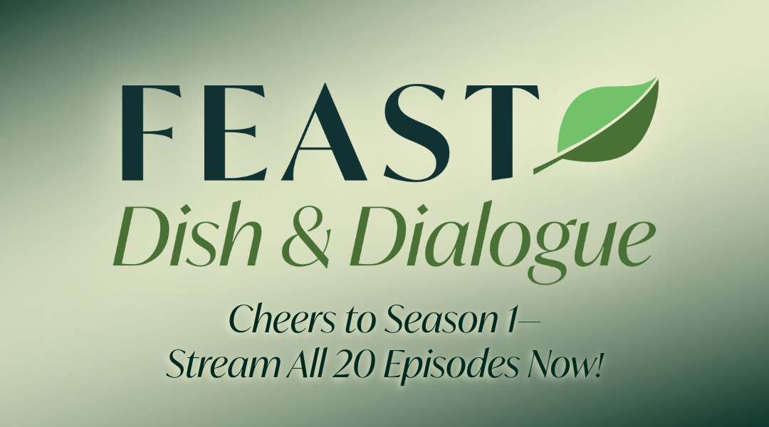 The Conversations Shaping the Future of Food Continue with FEAST: Dish & Dialogue